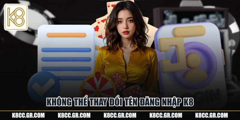 Không thể thay đổi tên đăng nhập K8
